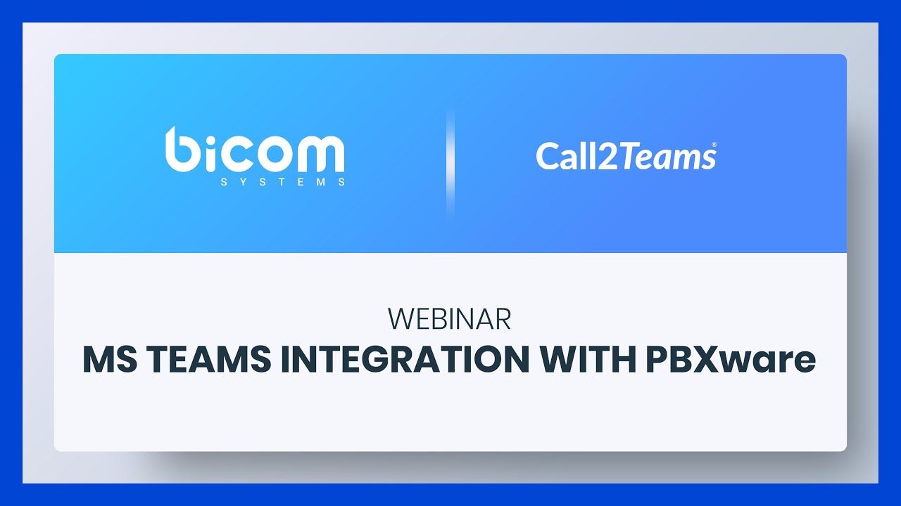 MS Teams integration with PBXware